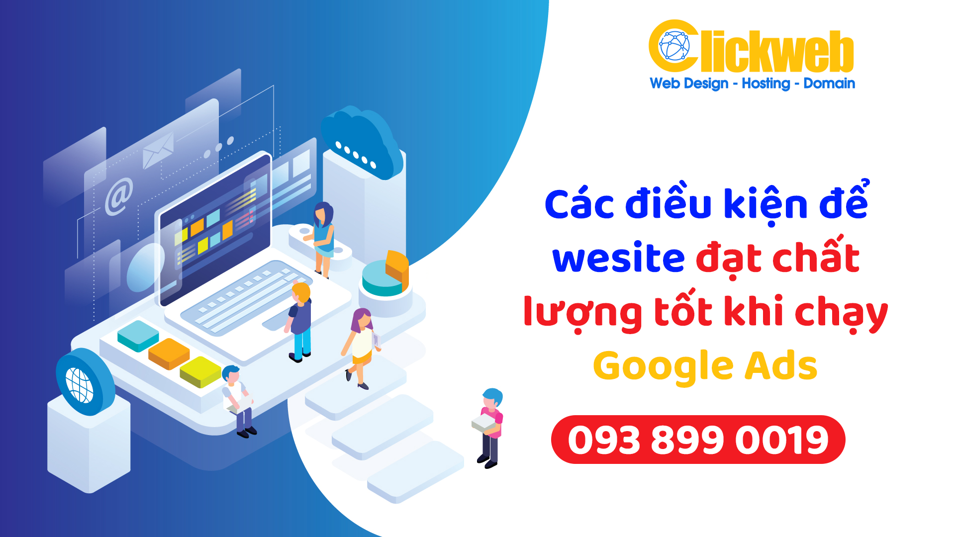 Các điều kiện để website đạt chất lượng tốt khi chạy Google Ads