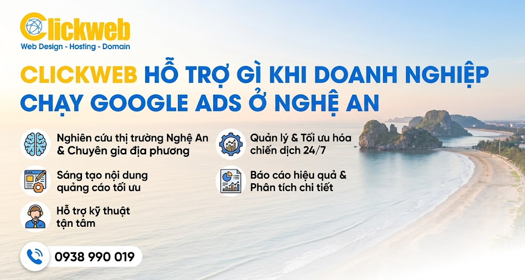 Clickweb hỗ trợ gì khi doanh nghiệp chạy Google Ads ở Nghệ An