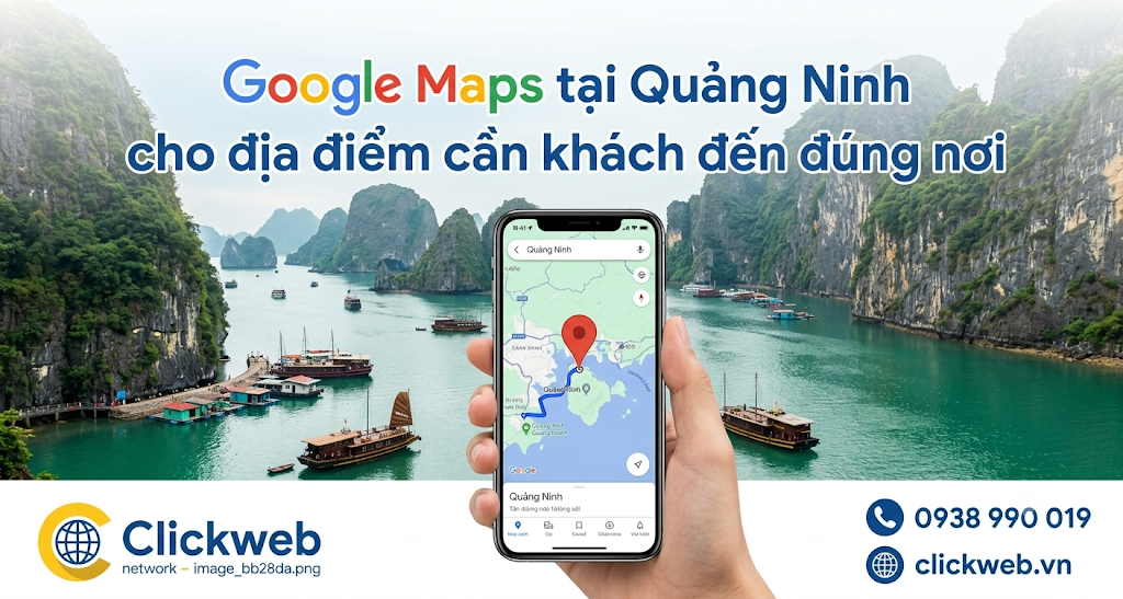 Google Maps tại Quảng Ninh