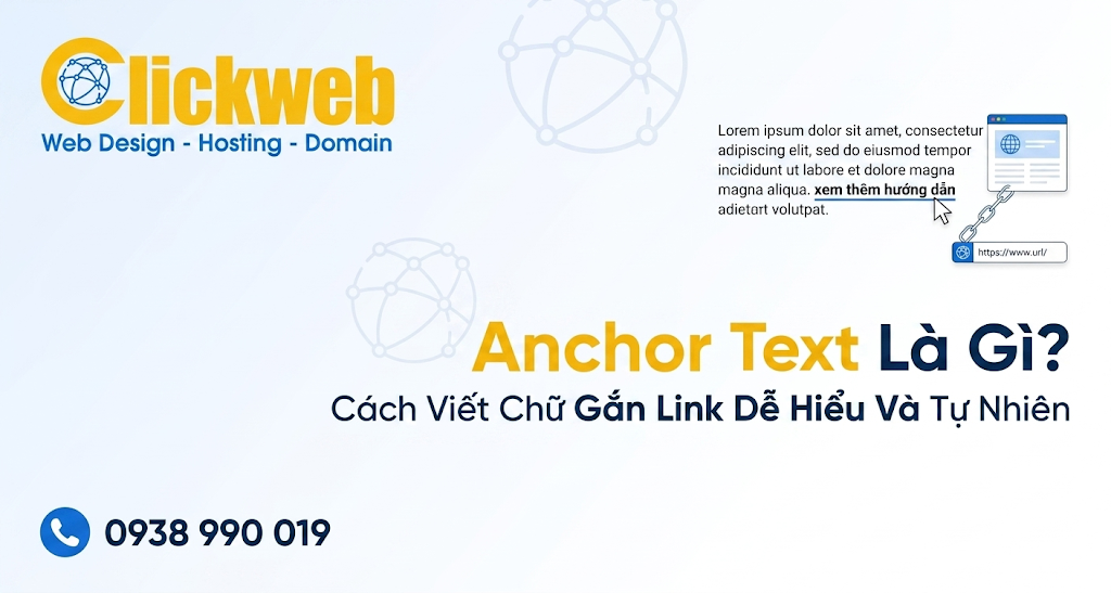 Anchor Text Là Gì? Cách Viết Chữ Gắn Link Dễ Hiểu Và Tự Nhiên