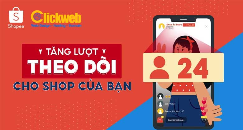 Dịch vụ tăng Like Shopee an toàn, tăng uy tín shop & nhận diện cao | Clickweb