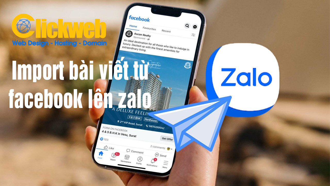 Hướng dẫn tải bài đăng từ Facebook import lên Zalo chi tiết