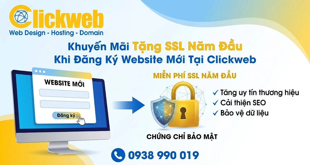 Khuyến Mãi Tặng SSL Năm Đầu Khi Đăng Ký Website Mới Tại Clickweb