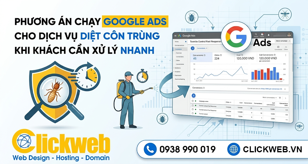 Phương Án Chạy Google Ads Cho Dịch Vụ Diệt Côn Trùng Khi Website Có Khách Vào Nhưng Chưa Ra Đơn