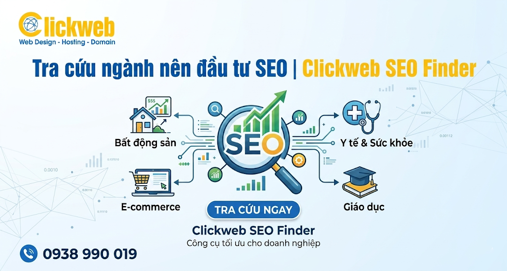 Tra cứu ngành nên đầu tư SEO 2026 | Clickweb SEO Finder