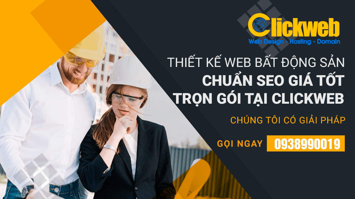 Thiết kế web bất động sản chuẩn SEO, đẹp, dễ ra lead | Clickweb