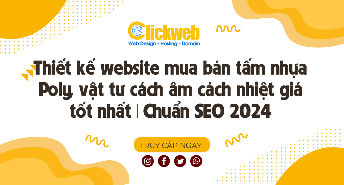 Thiết kế website tấm nhựa Poly, vật tư cách âm cách nhiệt | Clickweb